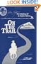 On the Trail (Making of a Perfect Horse)