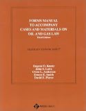 Forms Manual to Accompany Cases and Materials on Oil and Gas Law (American Casebook Series)
