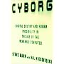 Cyborg: Digital destiny and human possibility in t&hellip by Steve Mann