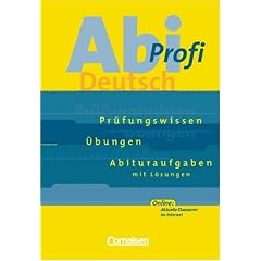 Abi-Profi - Deutsch: Aufgabensammlung mit L�sungen