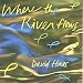 Where the River Flows