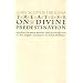 Treatise on Divine Predestination (Notre Dame Texts in Medieval Culture, Volume 5)