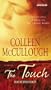 The Touch: A Novel