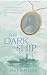 The Dark Ship