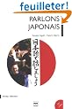 Parlons Japonais : M�thode japonais pour d�butants (1CD audio)