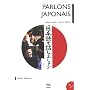 Parlons Japonais : M�thode japonais pour d�butants&hellip de Tomoko Higashi
