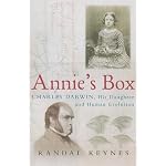 Annie's Box: Charles Darwin, His Daughter, and Human Evolution book cover