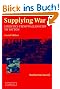 Supplying War: Logistics from Wallenstein to Patton