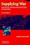 Supplying War: Logistics from Wallenstein to Patton