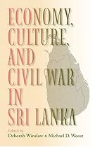 Economy, Culture, and Civil War in Sri Lanka