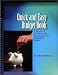 Quick and Easy Budget Book: A Practical Workbook for Balancing Your Household Budget