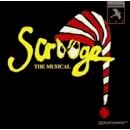 Scrooge: The Musical (1992 Birmingham Cast) by  Scrooge 