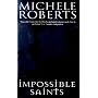 Impossible Saints