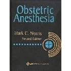 Obstetric Anesthesia by Mark C. Norris