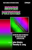 Modern Polyesters: Chemistry and Technology of Polyesters and Copolyesters (Wiley Series in Polymer Science)