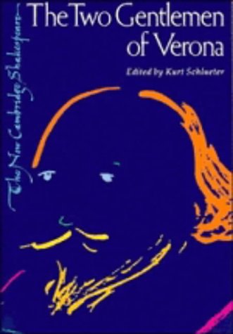 The Two Gentlemen of Verona (The New Cambridge Shakespeare)