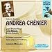 Classical Music : Giordano: Andrea Chénier and Highlights