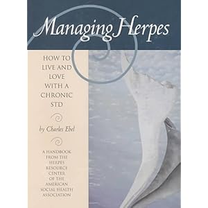 Managing Herpes: How to Live and Love With a Chronic STD