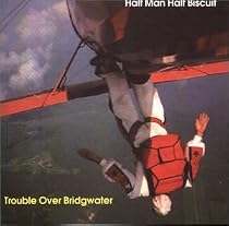 Trouble Over Bridgwater