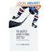 The Greatest Hockey Stories Ever Told: The Finest Writers on Ice