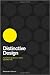 Distinctive Design: A Practical Guide to a Useful, Beautiful Web