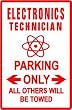 ELECTRONICS TECHNICIAN PARKING computer sign