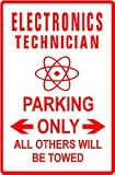 ELECTRONICS TECHNICIAN PARKING computer sign