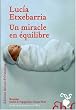 Un miracle en �quilibre