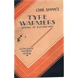 Cobb Shinn's Type Warmers : Ready Made Cuts