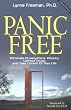Panic Free : Eliminate Anxiety / Panic Attacks Without Drugs and Take Control of Your Life Image of Panic Free : Eliminate Anxiety / Panic Attacks Without Drugs and Take Control of Your Life