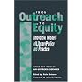From Outreach to Equity: Innovative Models of Library Policy and Practice