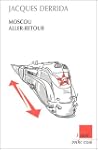 Moscou aller-retour [nouvelle �dition]