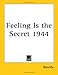 Feeling Is the Secret 1944