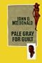 Pale Gray For Guilt