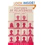 Cultures of Relatedness: New Approaches to the Study of Kinship
