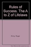 The rules of success : an A to Z of lifelaws