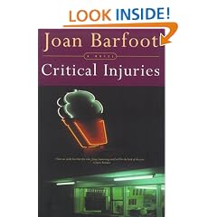 Critical Injuries: A Novel