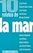 10 Relatos de La Mar
