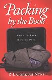 Packing by the Book: What to Pack, How to Pack
