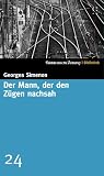 Der Mann, der den Z�gen nachsah. SZ-Bibliothek Band 24