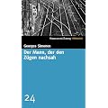 Der Mann, der den Z�gen nachsah. SZ-Bibliothek Band 24