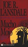 Mucho Mojo (0446401870) by Lansdale, Joe R.