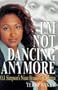 I'm Not Dancing Anymore