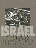 Israel, 50 Years : As Seen by Magnum Photographers