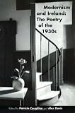 Modernism and Ireland: Poetry of the 1930's (Poetry/literary Criticism)