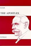 Elgar, E the Apostles Solo SATBB/ SATB V/ s