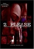 2 PLEASE