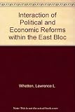 Interaction of political and economic reforms within the East Bloc