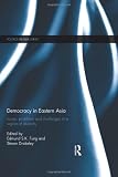 Democracy in Eastern Asia : issues, problems and challenges in a region of diversity