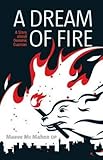 A dream of fire : a story about Dominic Guzman